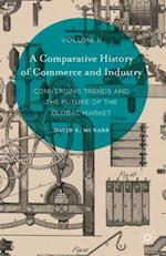 A Comparative History of Commerce and Industry, Volume II