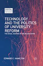 Technology and the Politics of University Reform