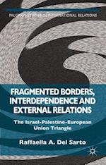 Fragmented Borders, Interdependence and External Relations