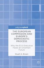 European Commission and Europe's Democratic Process