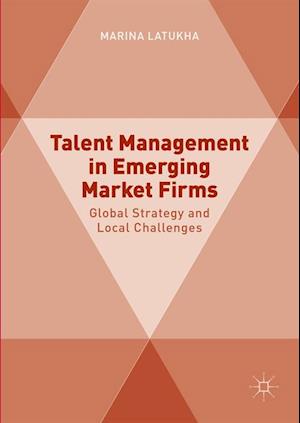 Talent Management in Emerging Market Firms