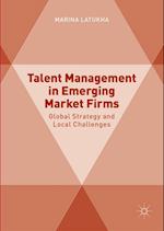 Talent Management in Emerging Market Firms