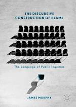 The Discursive Construction of Blame