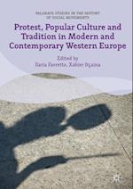 Protest, Popular Culture and Tradition in Modern and Contemporary Western Europe