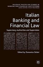 Italian Banking and Financial Law: Supervisory Authorities and Supervision