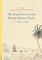 The Royal Navy and the British Atlantic World, C. 1750-1820