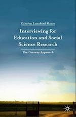 Interviewing for Education and Social Science Research