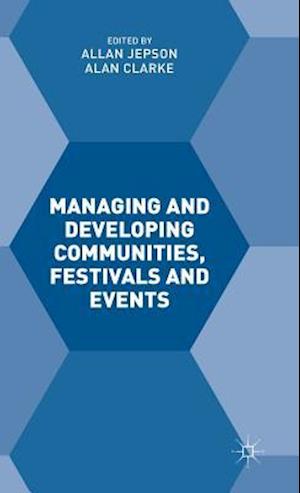 Managing and Developing Communities, Festivals and Events