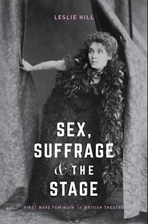 Sex, Suffrage and the Stage