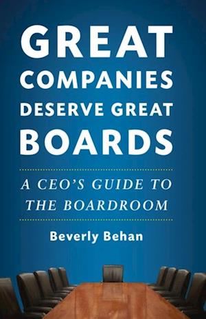 Great Companies Deserve Great Boards