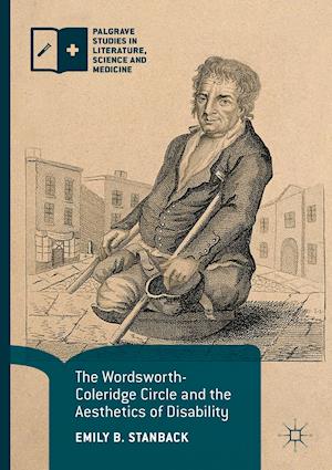 The Wordsworth-Coleridge Circle and the Aesthetics of Disability