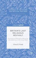 Britain’s Last Religious Revival?