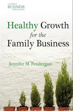 Healthy Growth for the Family Business