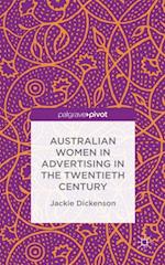 Australian Women in Advertising in the Twentieth Century