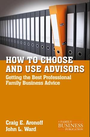 How to Choose and Use Advisors