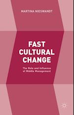 Fast Cultural Change