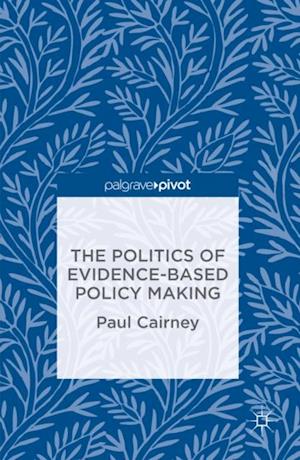 Politics of Evidence-Based Policy Making