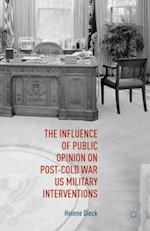 Influence of Public Opinion on Post-Cold War U.S. Military Interventions