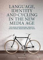 Language, Identity and Cycling in the New Media Age