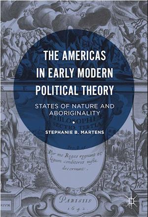 The Americas in Early Modern Political Theory