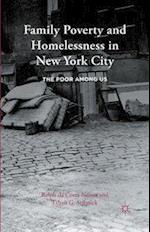 Family Poverty and Homelessness in New York City