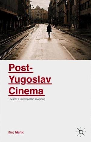 Post-Yugoslav Cinema