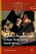 Women's Movements in Post-"Arab Spring" North Africa