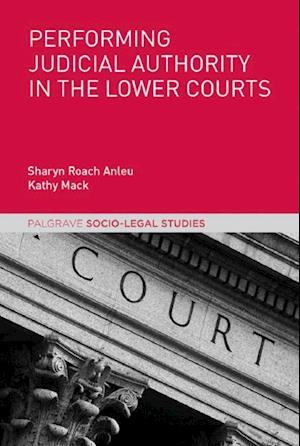 Performing Judicial Authority in the Lower Courts