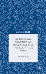 Rethinking Practice as Research and the Cognitive Turn