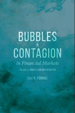 Bubbles and Contagion in Financial Markets, Volume 2