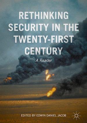 Rethinking Security in the Twenty-First Century