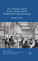 Victorian Novel, Service Work, and the Nineteenth-Century Economy