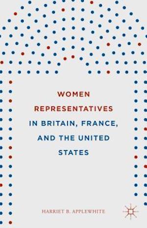 Women Representatives in Britain, France, and the United States