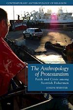 The Anthropology of Protestantism