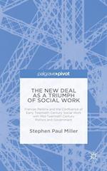 The New Deal as a Triumph of Social Work