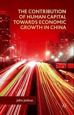 The Contribution of Human Capital towards Economic Growth in China