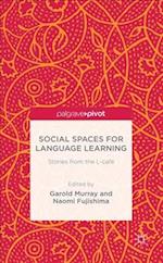 Social Spaces for Language Learning