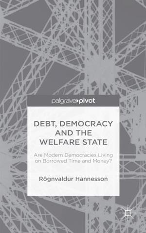 Debt, Democracy and the Welfare State