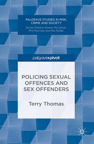 Policing Sexual Offences and Sex Offenders