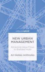 New Urban Management: Attracting Value Flows to Branded Hubs