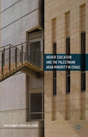 Higher Education and the Palestinian Arab Minority in Israel