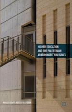Higher Education and the Palestinian Arab Minority in Israel