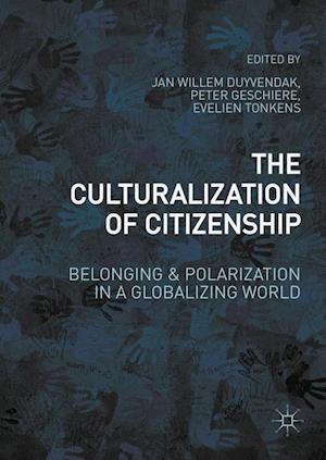 The Culturalization of Citizenship