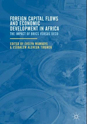 Foreign Capital Flows and Economic Development in Africa