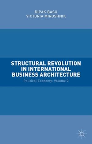 Structural Revolution in International Business Architecture