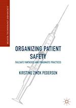 Organizing Patient Safety