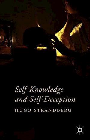 Self-Knowledge and Self-Deception