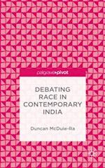 Debating Race in Contemporary India