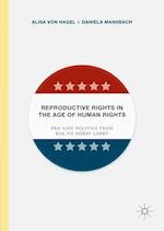 Reproductive Rights in the Age of Human Rights