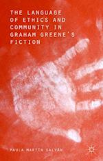 Language of Ethics and Community in Graham Greene's Fiction